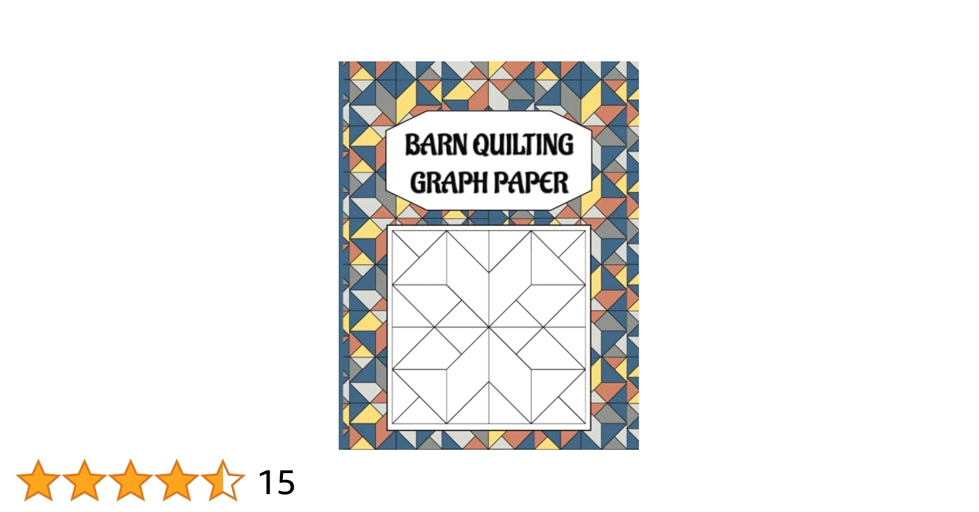 Amazon Barn Quilting Graph Paper Visualize Quilt Planner Blank Grid Barn Quilt Patterns Book For Quilters 1 Cm Grid Graph Bailey Kim Libros