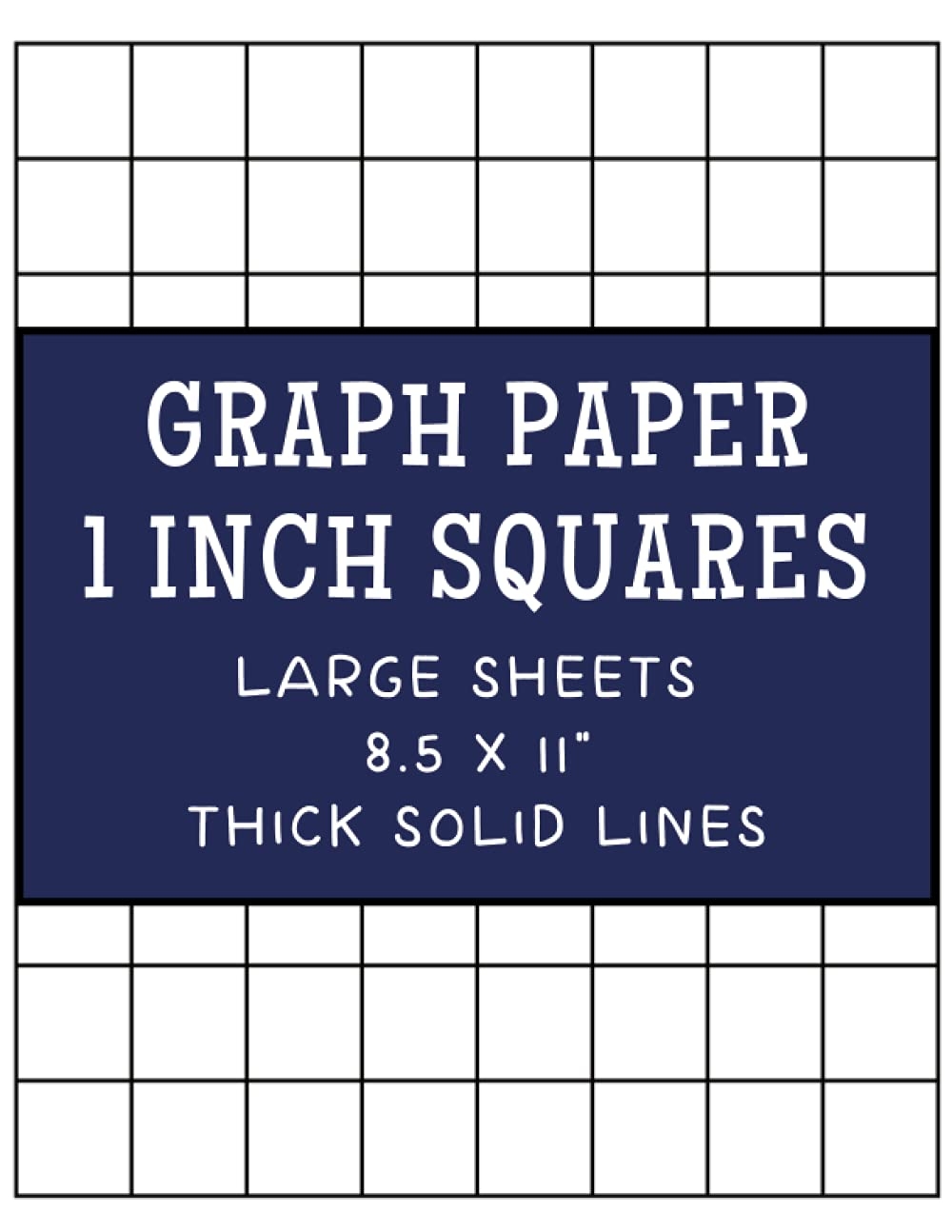 Amazon Graph Paper 1 Inch Squares Large Sheets Thick Solid Lines Grid Of Squares Notebook 9798477449095 Kirk Mariah K Books Amazon Graph Paper 1 Inch Squares Large Sheets Thick Solid Lines Grid Of Squares Notebook 9798477449095 Kirk Mariah K Books