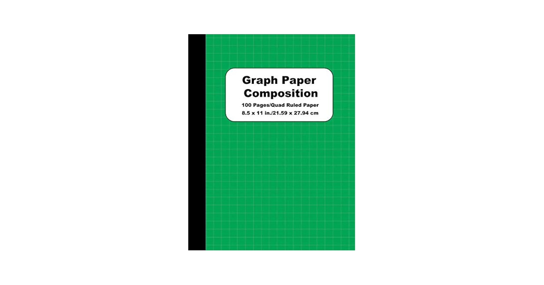Amazon Graph Paper Composition Notebook Green Grid Paper Notebook Quad Ruled 100 Sheets Large 8 5 X 11 9798676063900 Life The Jude Books