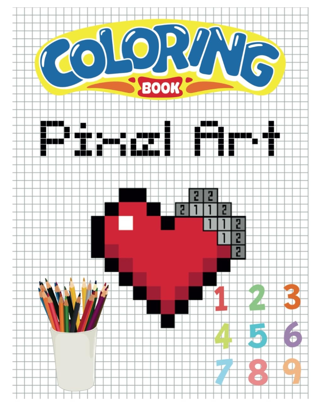 Amazon Pixel Art Coloring Book By Numbers An Adult Coloring Book Color By Numbers With Levels easy Medium Hard 9798333619129 MOHAMED SELLAMI Books