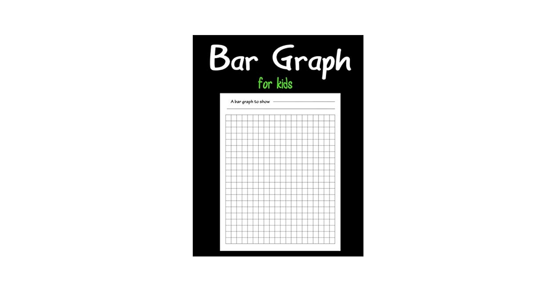 Bar Graph Books For Kids Graph Paper Notebook 8 5 X 11 Help Kids Begin To Collect And Compare Data Bar Graph Paper Bom Lamaa 9798591577230 Amazon Books Bar Graph Books For Kids Graph Paper Notebook 8 5 X 11 Help Kids Begin To Collect And Compare Data Bar Graph Paper Bom Lamaa 9798591577230 Amazon Books