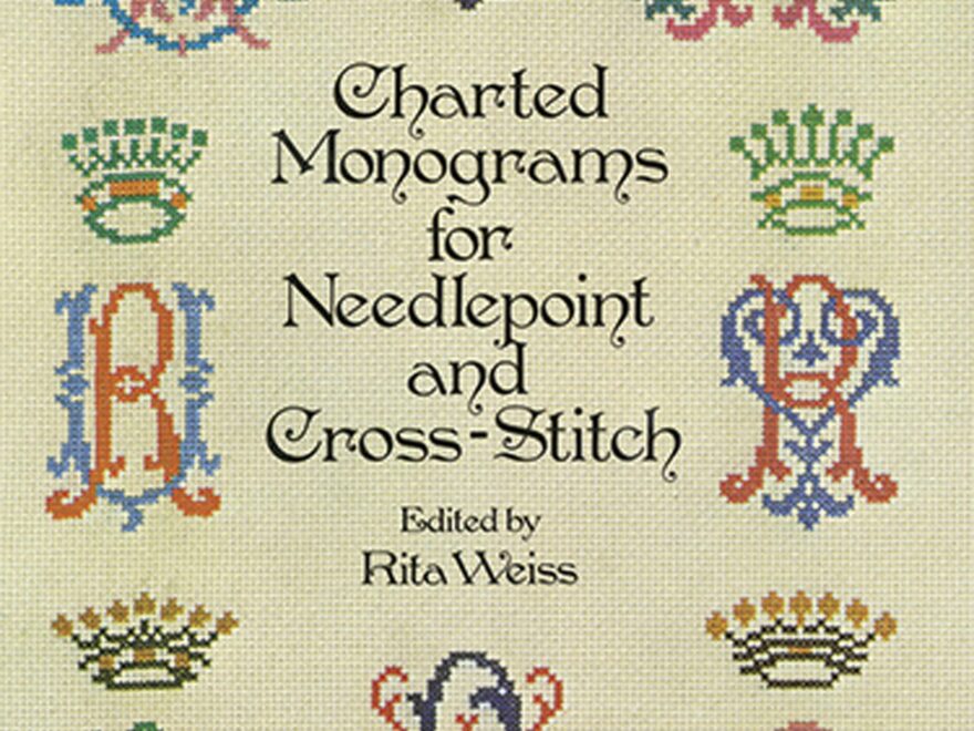 Charted Monograms For Needlepoint And Cross Stitch Dover Crafts Embroidery Needlepoint Weiss Rita 9780486235554 Amazon Books