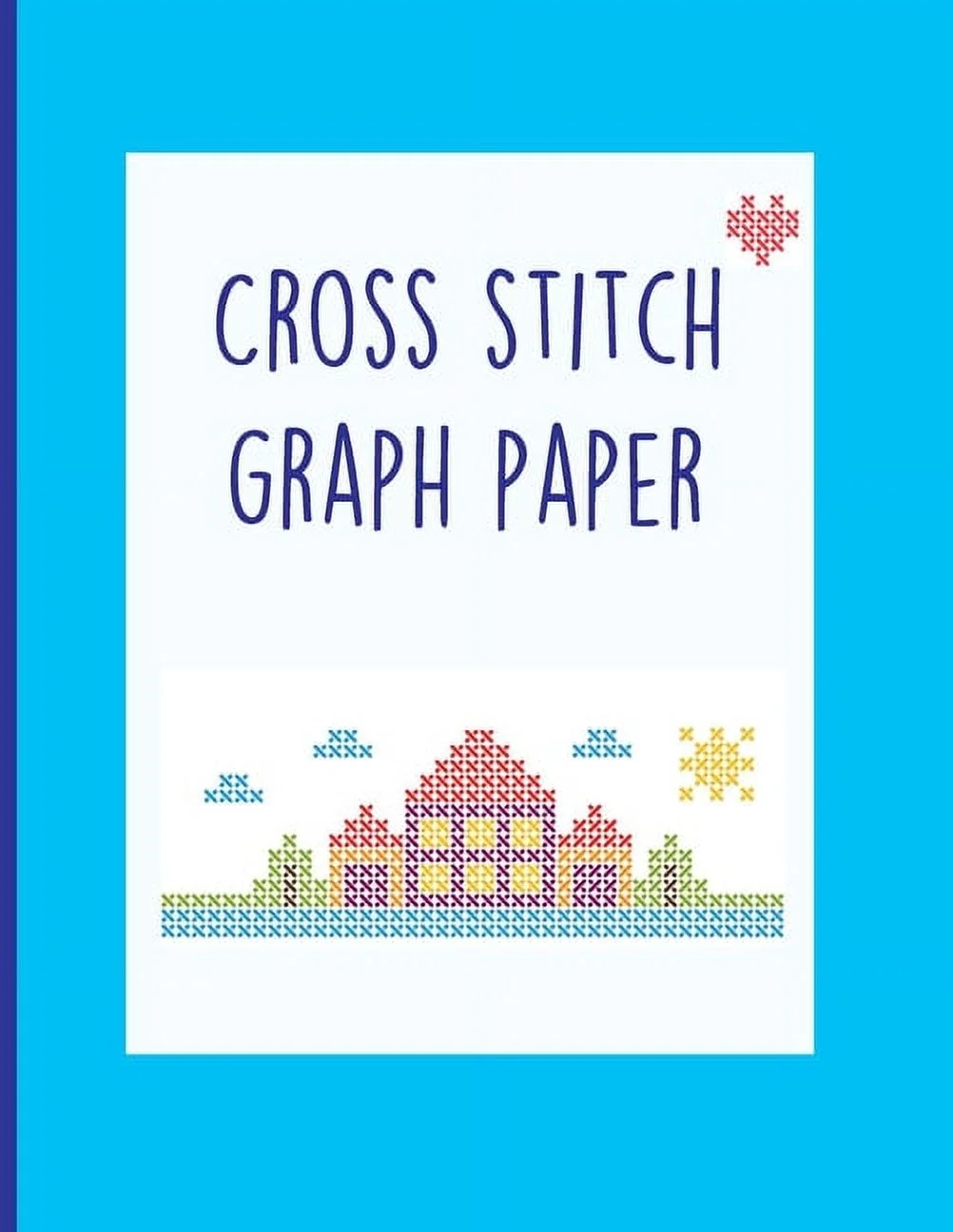 Cross Stitch Graph Paper 10 X 10 Grid Design Your Own Embroidery And Needlework Patterns Paperback Walmart