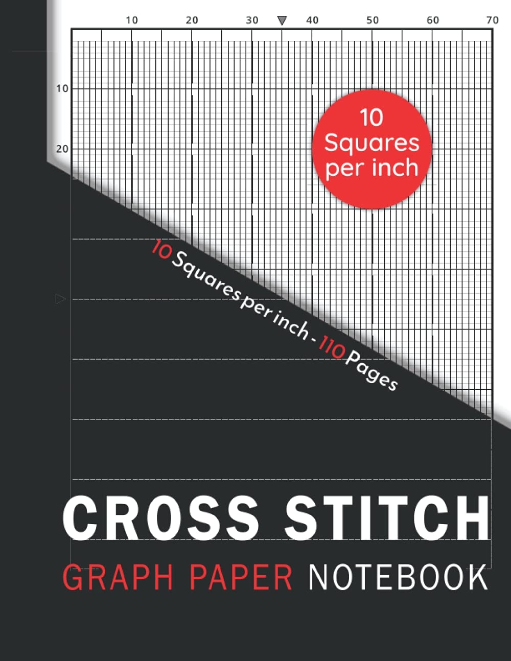 Cross Stitch Graph Paper Notebook 10 Squares Per Inch Grid Embroidery Needlework Large Print Din A4 110 Pages With 10 Lines Per Inch Chart For All Your Patterns And Designs Personalized