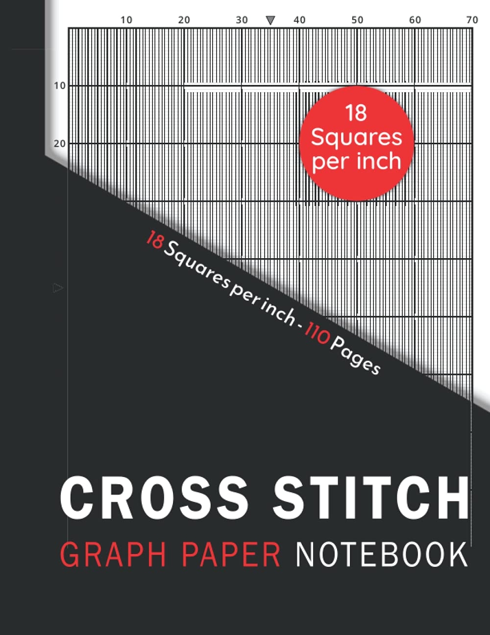 Cross Stitch Graph Paper Notebook 18 Squares Per Inch Grid Embroidery Needlework Large Print Din A4 110 Pages With 18 Lines Per Inch Chart For All Your Patterns And Designs Personalized