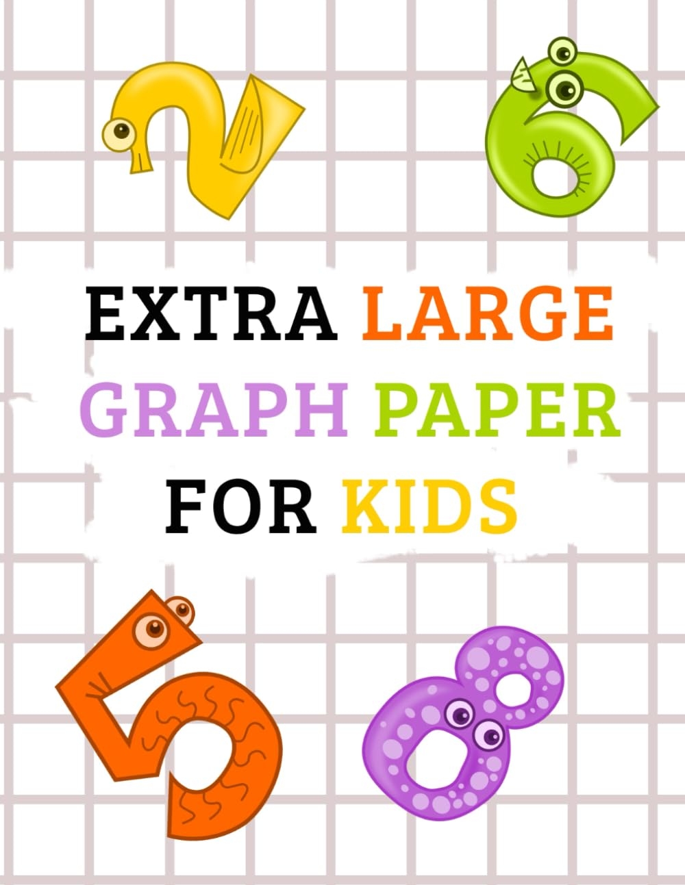 Extra Large Graph Paper For Kids Math Notebook 1 2 Inch Squares Lined Graph Paper Composition Grid Paper Notebook Grid Paper For Math And Science Students Lab Graph Paper 9798825609478 Amazon Books Extra Large Graph Paper For Kids Math Notebook 1 2 Inch Squares Lined Graph Paper Composition Grid Paper Notebook Grid Paper For Math And Science Students Lab Graph Paper 9798825609478 Amazon Books