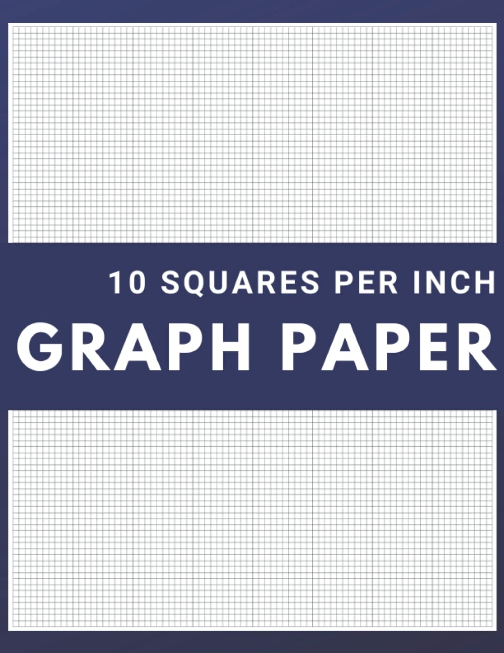 Graph Paper 10 Squares Per Inch 10x10 Grid Paper Ramses Akila M 9798772218310 Amazon Books