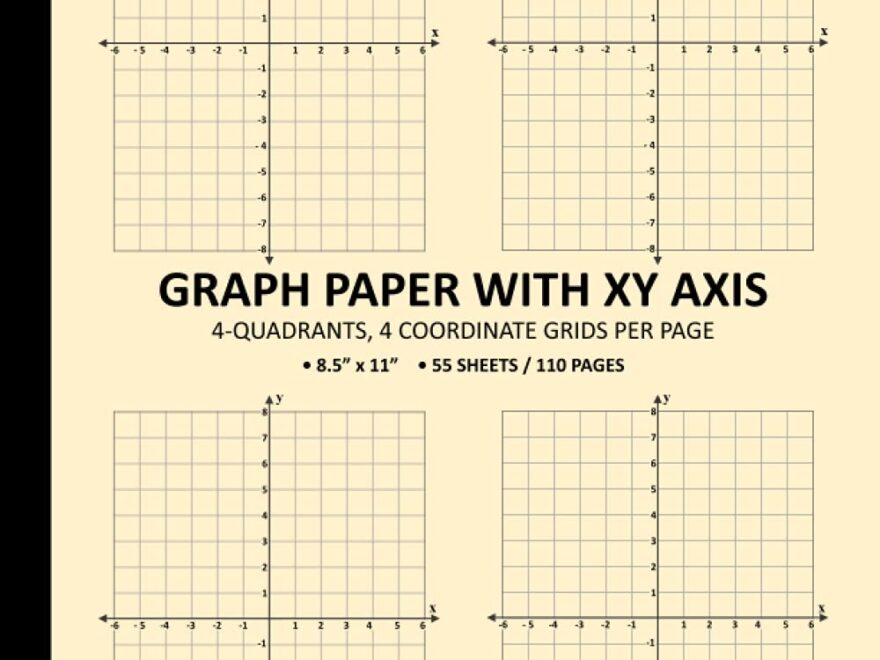 Graph Paper With XY Axis 4 Coordinate Grids Per Page 4 Quadrant Grid Graph Paper Notebook 4x4 Quad Ruled CREAM PAPER 8 5 X 11 110 Pages 55 Book For