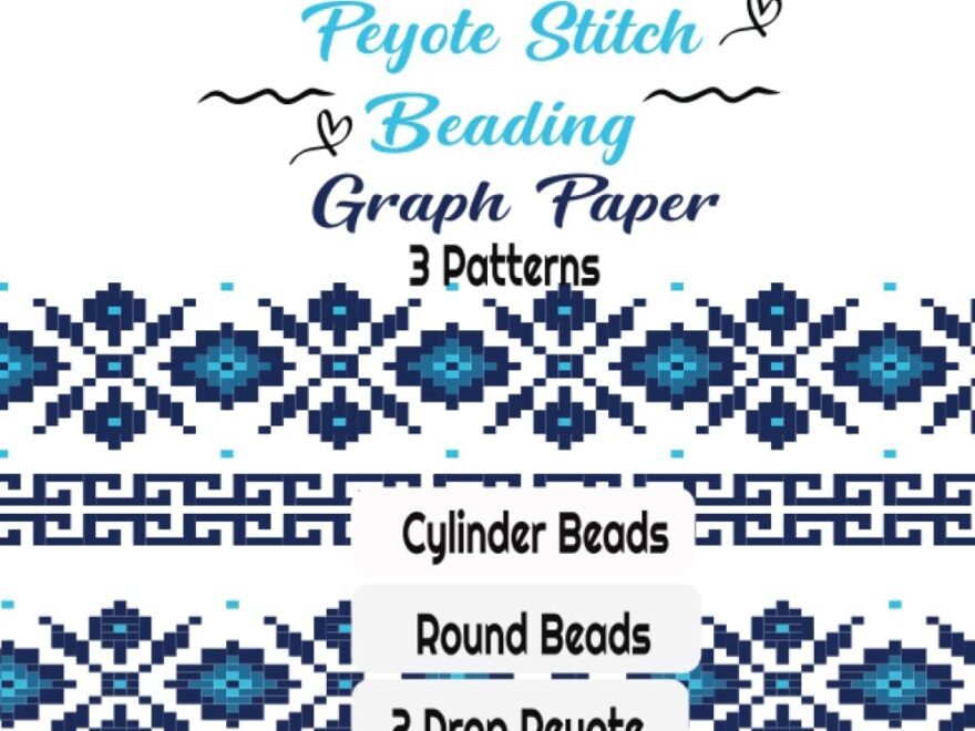 Peyote Stitch Beading Graph Paper Seed Bead Pattern Graph Paper Peyote Beading Patterns PEYOTE Stitch For Cylinder Beads Round Beads And 2 Drop Peyote Stitch To Create Your Own Beadwork Designs