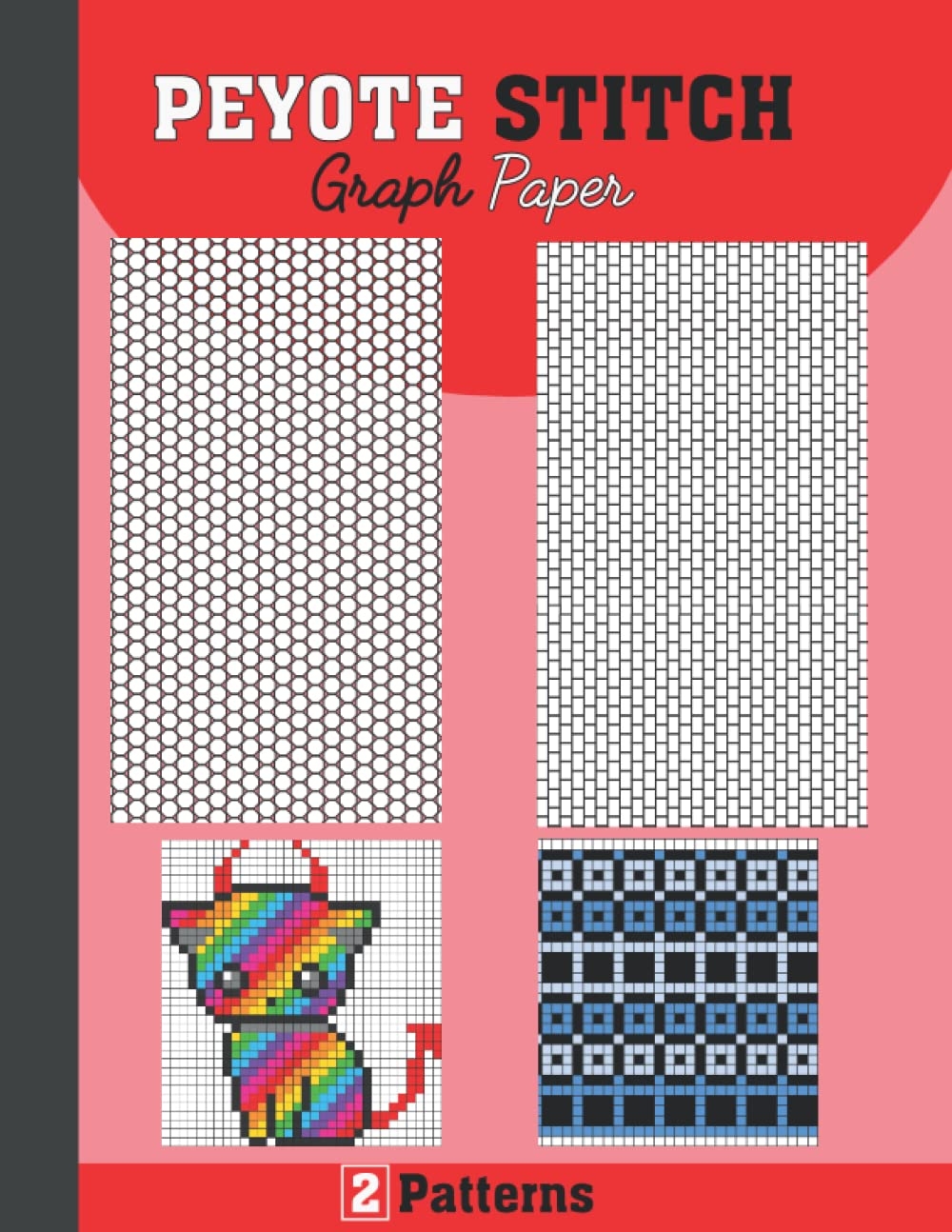 Peyote Stitch Graph Paper Peyote Stitch Beading Graph Paper To Create Your Own Beadwork Designs With Multiple Patterns For Over 300 Of Your Seed Bead Designs 10 Publishing Lola C Conners Amazon 