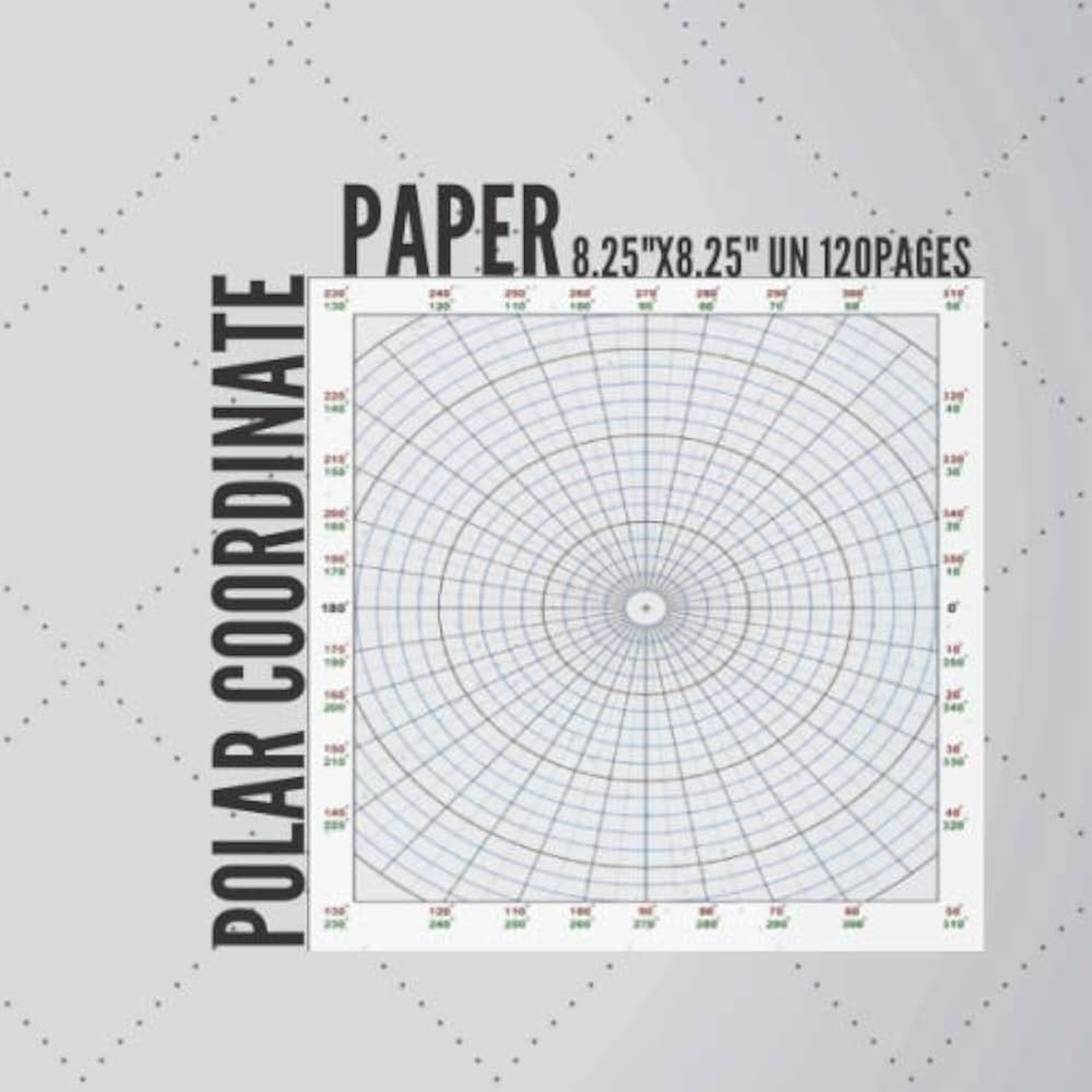 POLAR COORDINATE PAPER 8 25 x8 253 UN 120 PAGES Polar Graph Paper Designed For Engineers And Designers And Designers For Ingineers 9798637257904 Amazon Books POLAR COORDINATE PAPER 8 25 x8 253 UN 120 PAGES Polar Graph Paper Designed For Engineers And Designers And Designers For Ingineers 9798637257904 Amazon Books