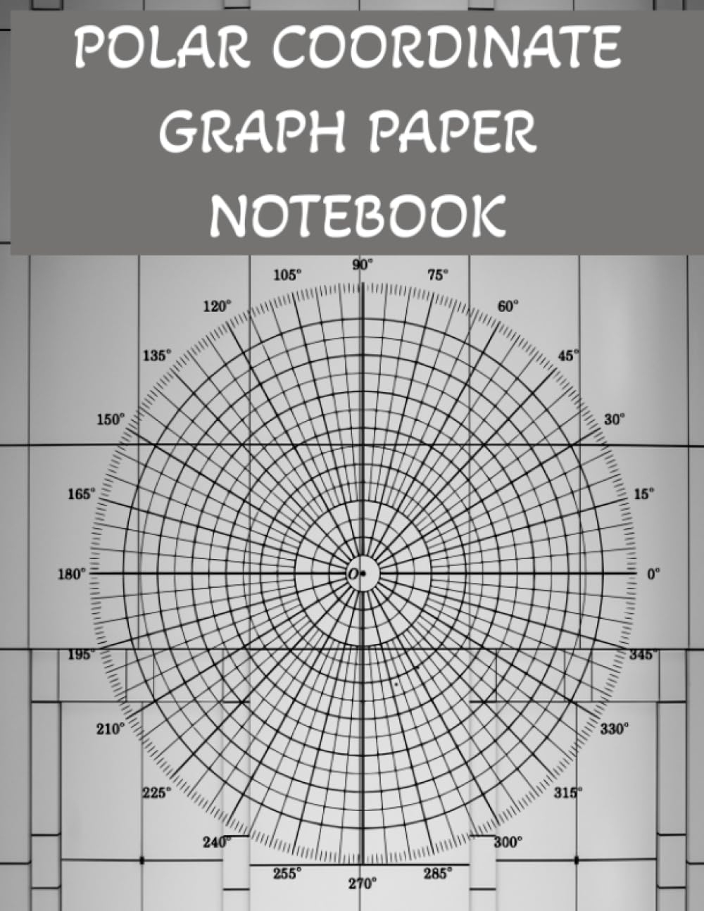 Polar Coordinate Paper Notebook Circular Grid Sketchbook With Polar Coordinate Graph Paper Fofana Moussa Amazon Books Polar Coordinate Paper Notebook Circular Grid Sketchbook With Polar Coordinate Graph Paper Fofana Moussa Amazon Books