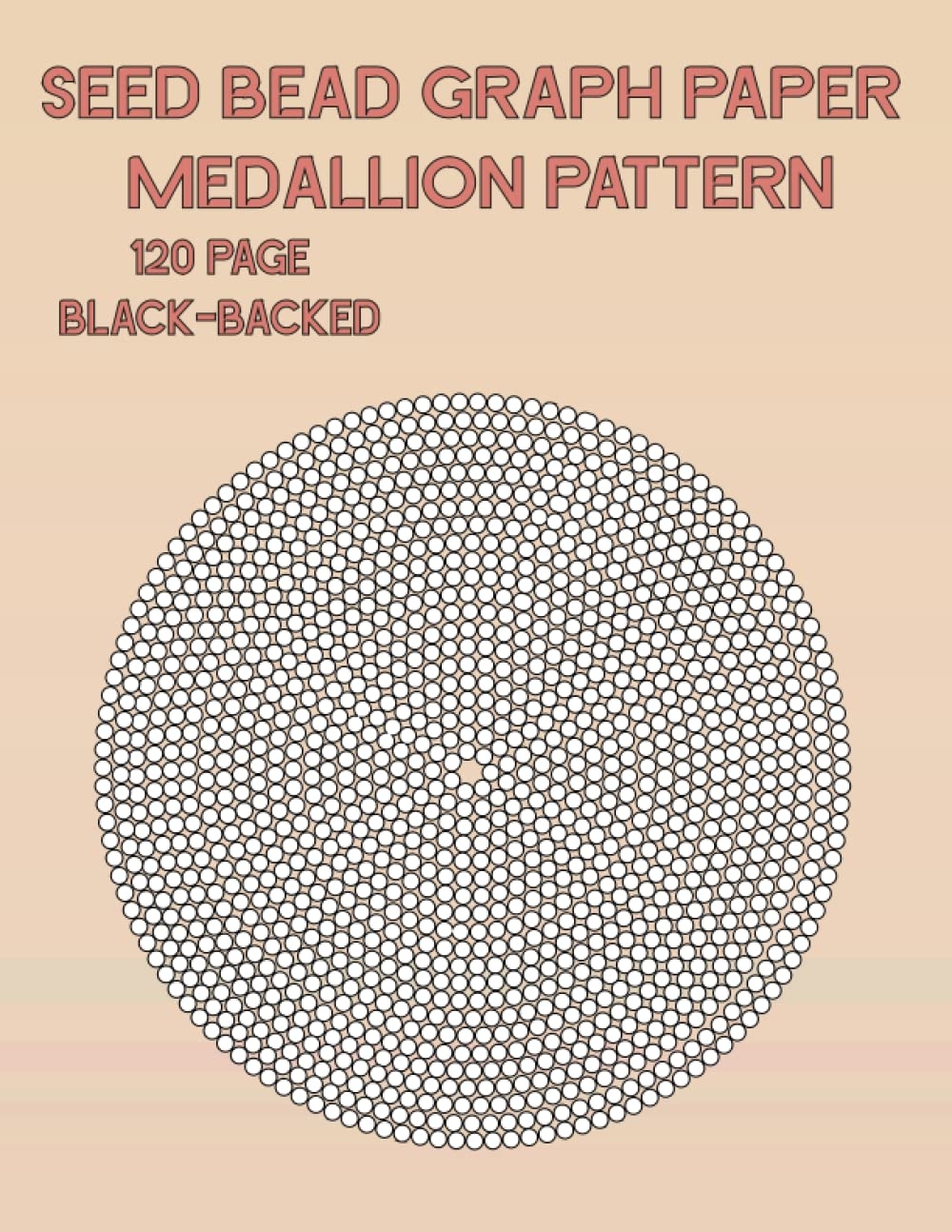 Seed Bead Graph Paper Medallion Pattern Large Print 120 Page Diana Amazon Books Seed Bead Graph Paper Medallion Pattern Large Print 120 Page Diana Amazon Books