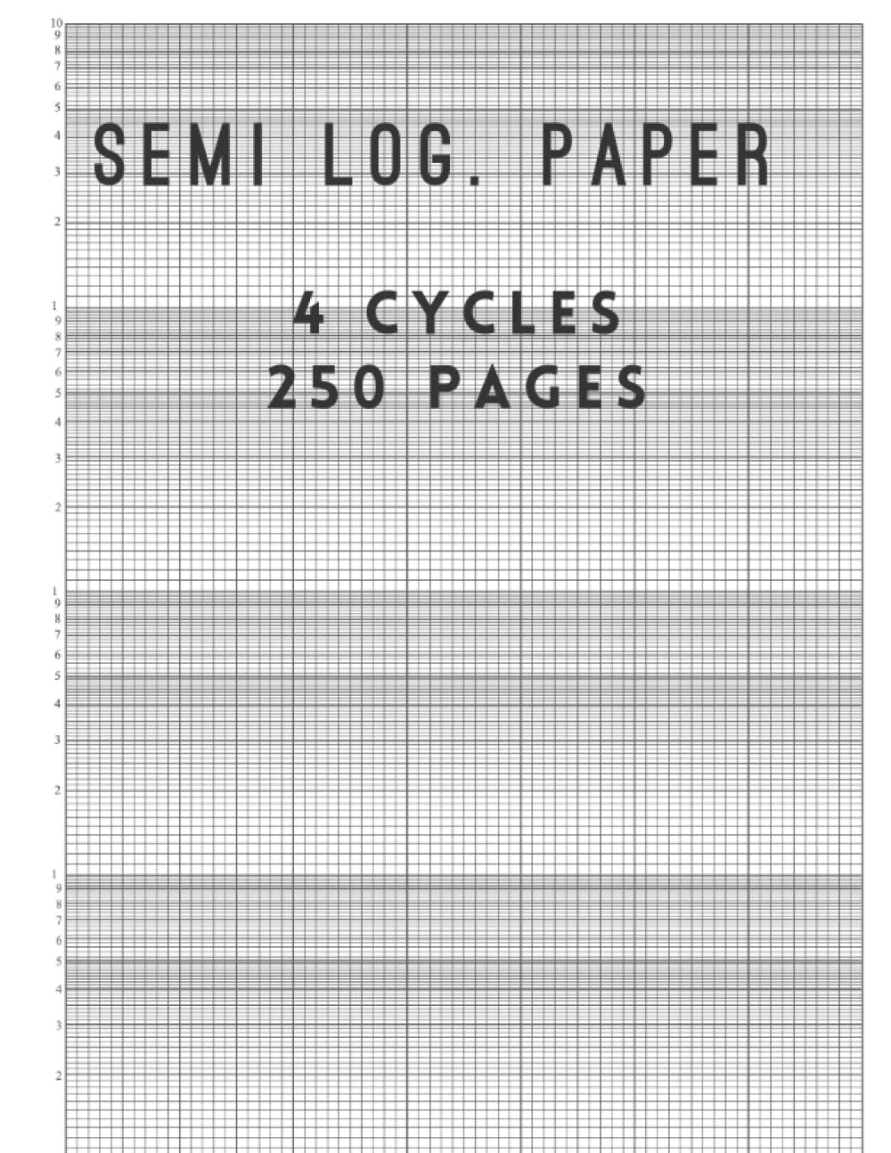 Semi Log Paper Semi Logarithmic Paper Notebook Semi Logarithmic Paper For Math And Science Students 250 Pages Booksy Jimmy 9798798035083 Amazon Books