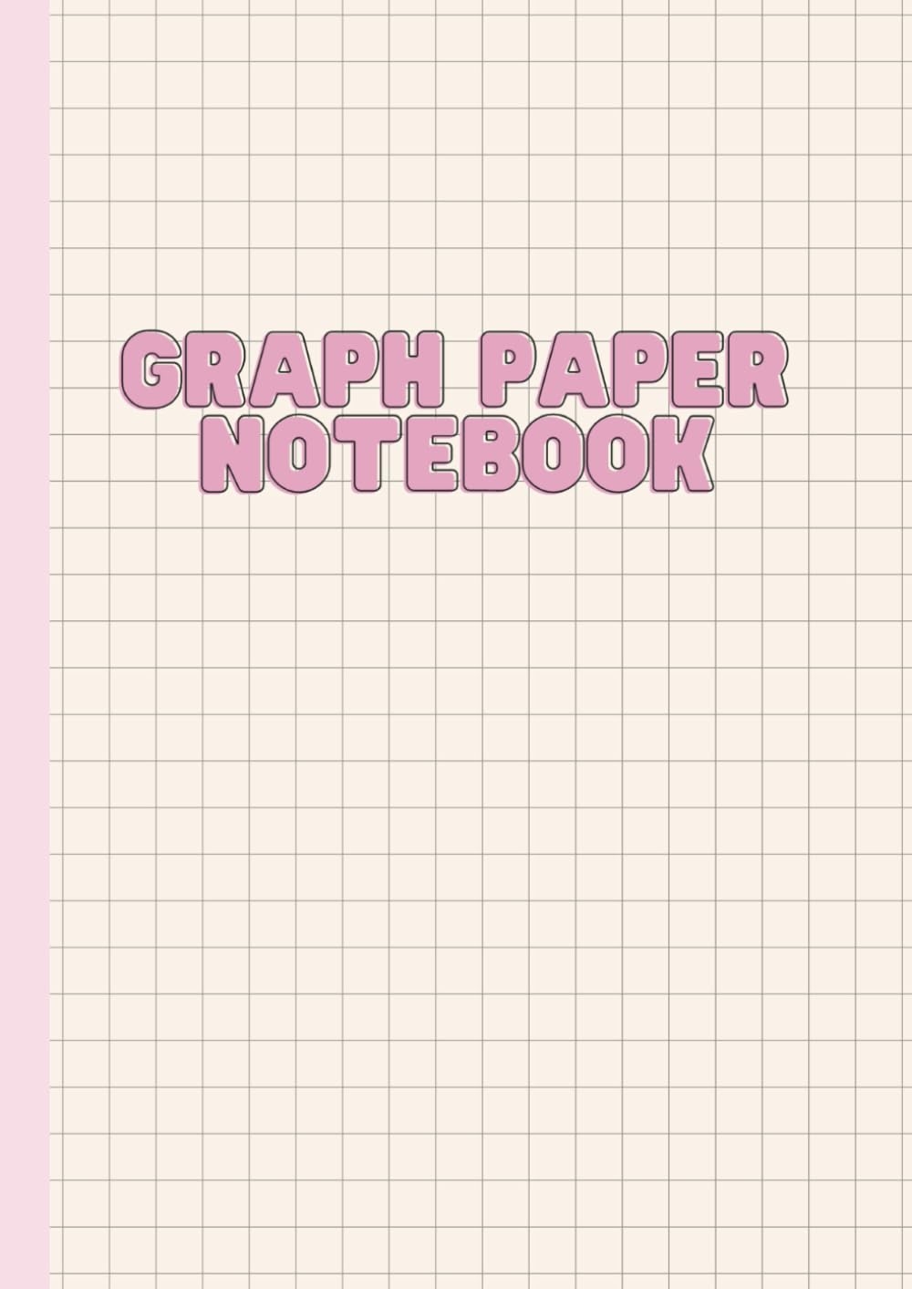 1 Cm Graphing Paper Template 1 Cm Grid Paper Notebook 100 Pages Of Centimeter Graph Paper For Math Design Sketching Graphing Notebook