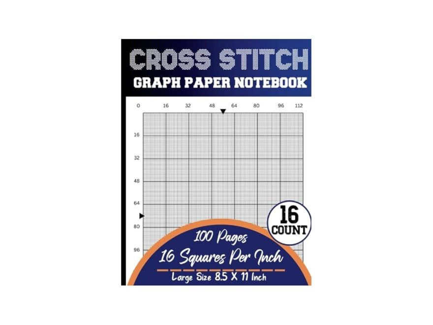 Cross Stitch Graph Paper Notebook 16 Count Cross Stitching In 16 By 16 Line Per Inch Grid Graph Paper Create Simple Or Complex Cross Stitch DIN A4 Several Counts Collection