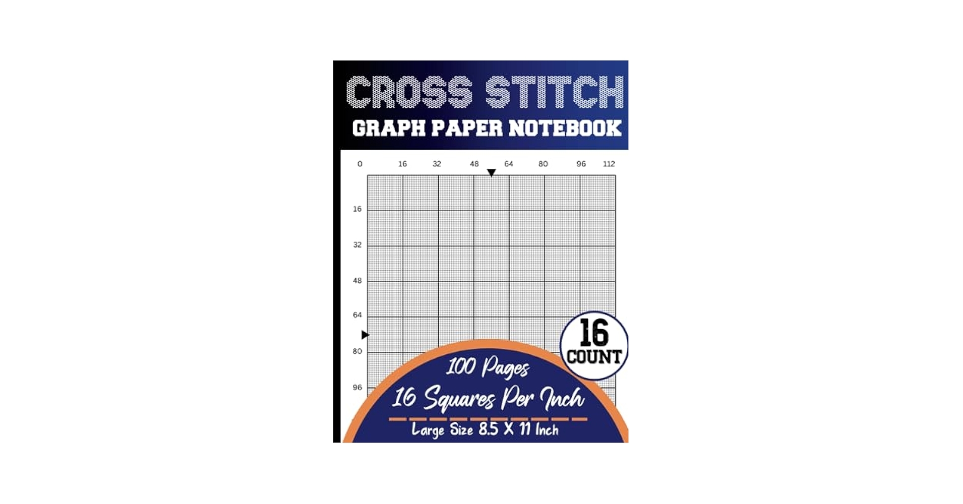 Cross Stitch Graph Paper Notebook 16 Count Cross Stitching In 16 By 16 Line Per Inch Grid Graph Paper Create Simple Or Complex Cross Stitch DIN A4 Several Counts Collection