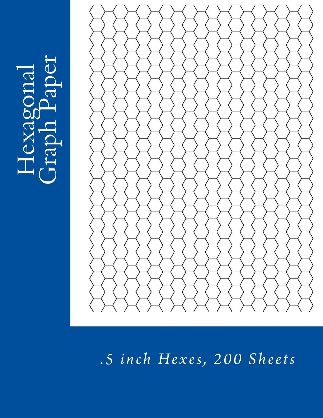 Hexagonal Graph Paper 5 Inch Hexes 200 Sheets Fleury Paul M 9781495435768 Amazon Books
